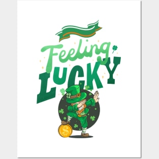 Saint Patricks Day, Feeling Lucky Posters and Art